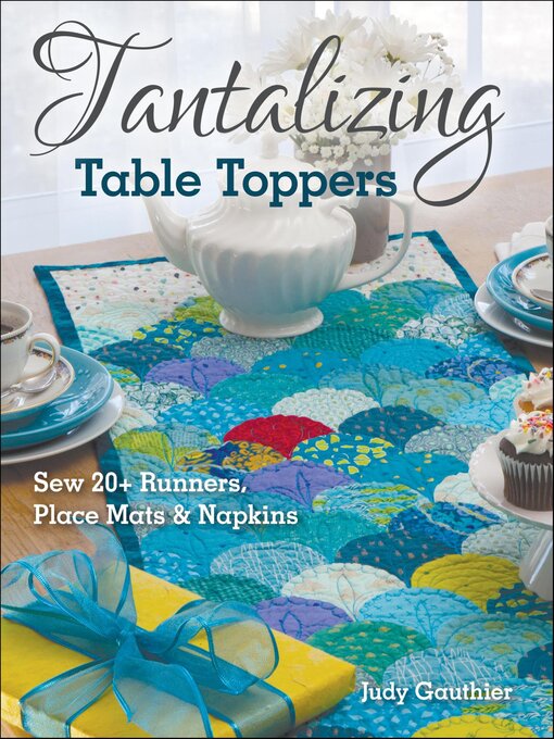 Title details for Tantalizing Table Toppers by Judy Gauthier - Available